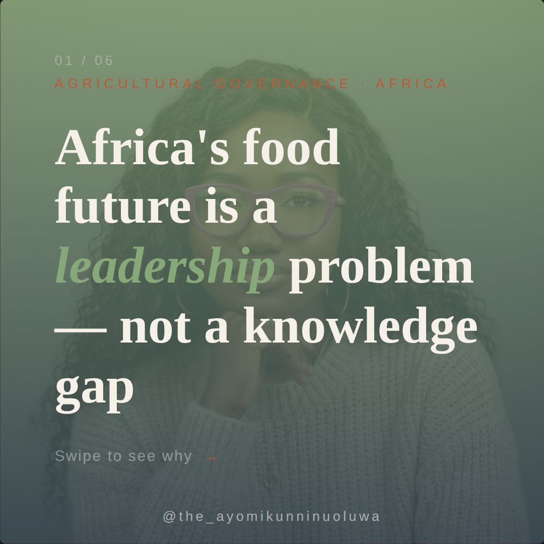 GraciousAymiks's tweet photo. Africa’s Food Future Is a Leadership Problem, Not a Knowledge Gap. https://t.co/hQihMPW95A