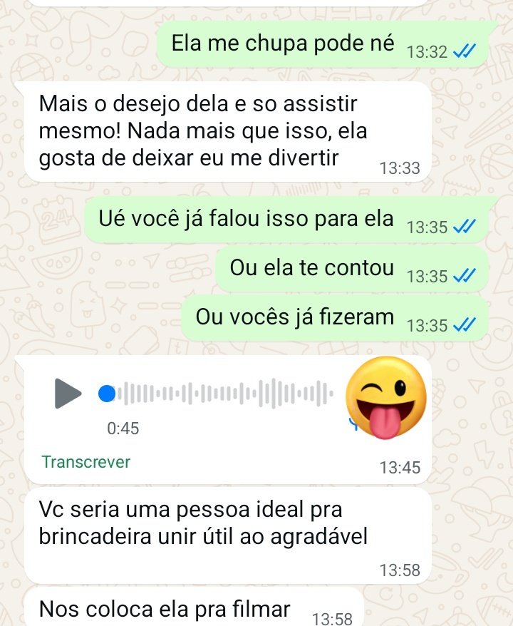 Olha essa ideia a mulher dele que me ver dando pra ele