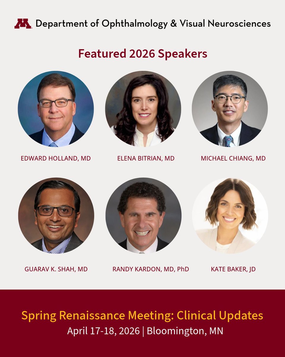 umnmedschool's tweet image. The University of Minnesota's Department of #Ophthalmology &amp;amp; Visual Neurosciences invites you to attend the Spring Renaissance Meeting: Clinical Updates!

Featuring an outstanding group of speakers! ⬇️ 

📆 April 17-18, 2026
🔗 Register at bit.ly/SpringRen2026.
