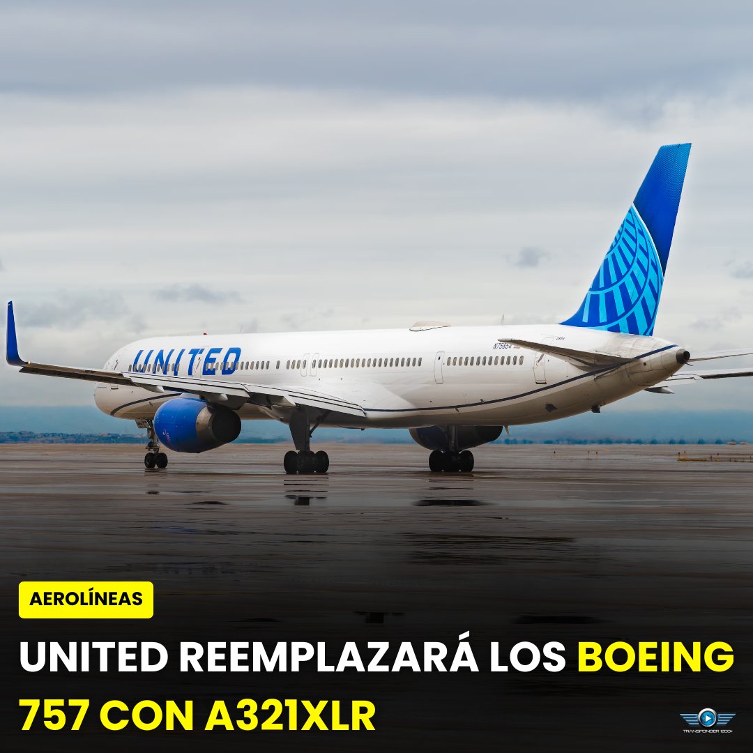 Transponder1200's tweet image. #United 🇺🇸 empezará a sustituir 40 #Boeing757 con 50 #Airbus #A321XLR desde este verano. El modelo tendrá 32 asientos premium, 16 más que el 757, y operará rutas a Europa y Sudamérica. Desde 2021, United ha añadido 22 Boeing 787 Dreamliner, 237 Boeing 737 MAX y 67 Airbus A321neo.