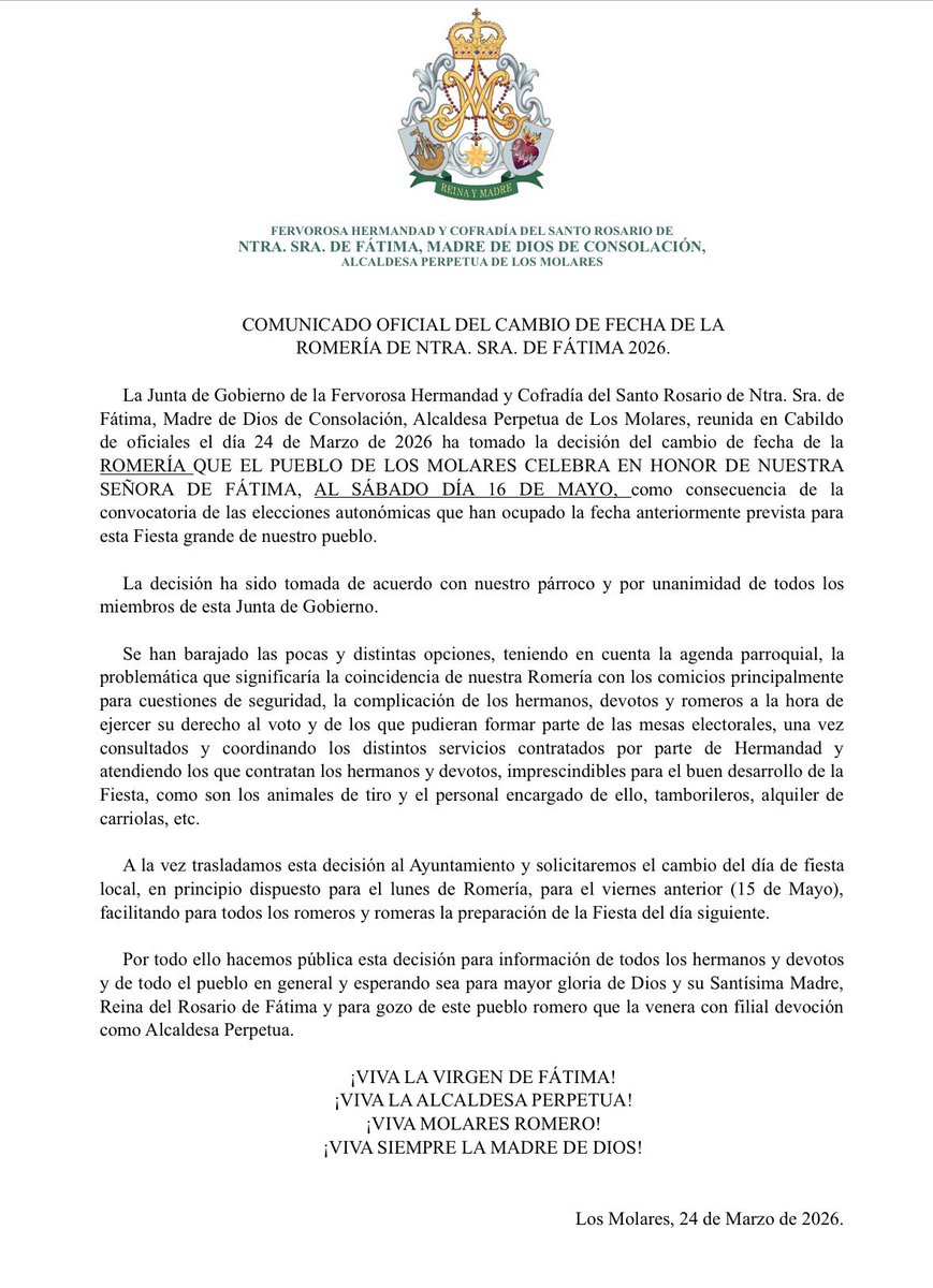hdfatimamolares's tweet photo. COMUNICADO OFICIAL DEL CAMBIO DE FECHA DE LA
ROMERÍA DE NTRA. SRA. DE FÁTIMA 2026.

➡️ https://t.co/KVtoS0Is8S

¡VIVA LA VIRGEN DE FÁTIMA!
¡VIVA LA ALCALDESA PERPETUA!
¡VIVA MOLARES ROMERO!
¡VIVA SIEMPRE LA MADRE DE DIOS!

Los Molares, 24 de Marzo de 2026.

#TDSActualidad https://t.co/zsi62FM34o
