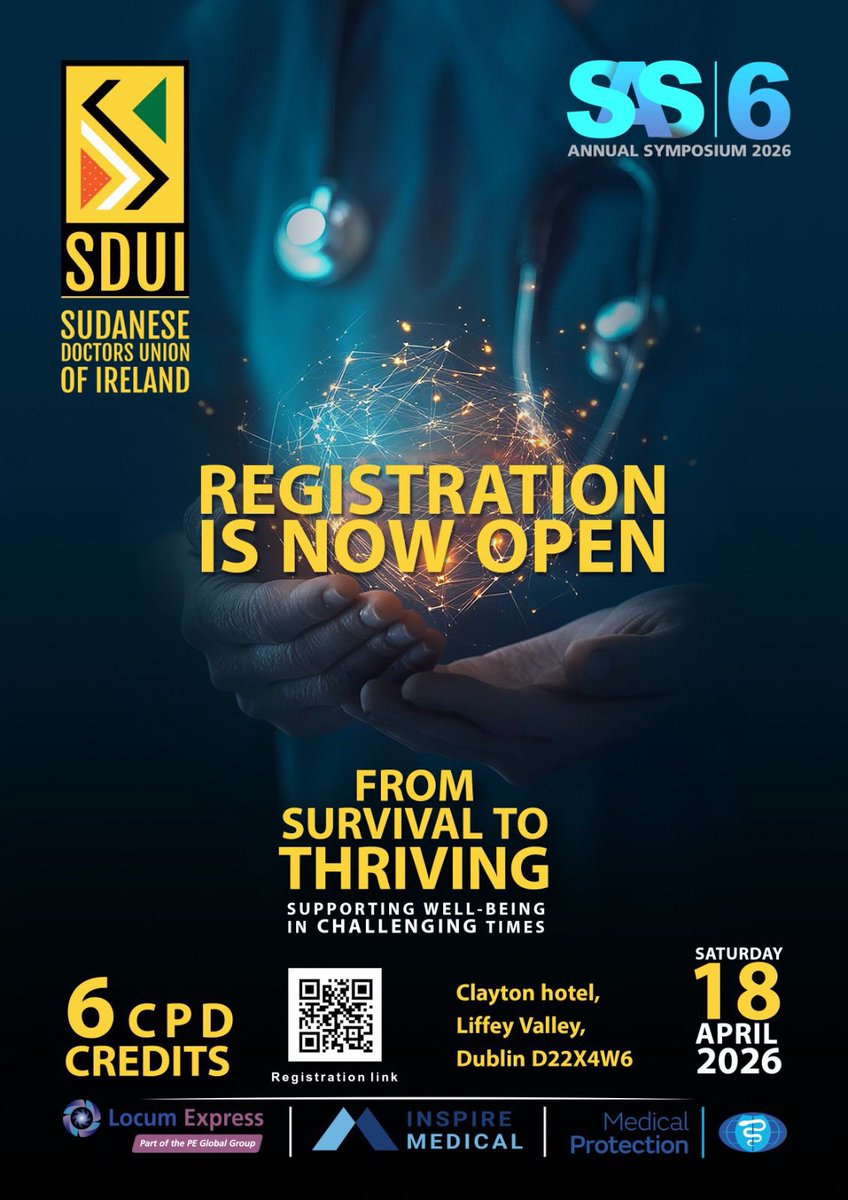 AnnualSdui's tweet photo. From Survival to Thriving 🌱

Join the Sudanese Doctors Union of Ireland for SAS6 — a day of resilience, connection, and professional growth.

📅 18 April 2026 | Dublin
🎟 Early bird open
🏷️ RCSI recognised (TSS eligible)

🔗 click the link and get your ticket now ! 
https://t.co/iAZxhfbaah
#SAS6