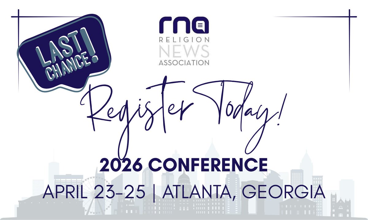 ReligionReport's tweet photo. 🚨 Registration closes today for the #RNA2026 Conference in Atlanta.

Join colleagues from across the country for three days of panels, workshops, networking, and conversations about the religion beat.

https://t.co/0XCyl35qe7 https://t.co/1FBUsv89fl