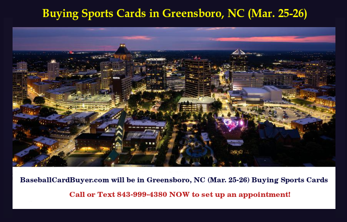 bcbinc's tweet photo. https://t.co/LiPaotx73v Inc. will be Buying Sports Cards in Greensboro, NC this week. Call or Text 843-999-4380 NOW, to set up an appointment! https://t.co/IFfSVq3nXT