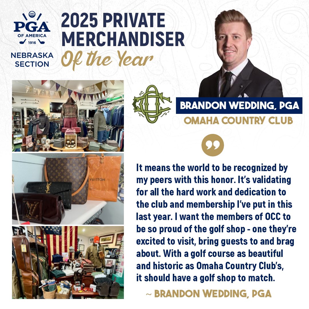 NebraskaPGA's tweet photo. Brandon Wedding, PGA of @omahacclub named the 2025 Private Merchandiser of the Year!

🔷Created his own logo design company
🔷Rotates golf shop displays every 2-3 weeks
🔷Offers brands outside of golf to create a ‘year round shopping experience’

Congrats, Brandon! 👏 https://t.co/M5xkiTESKo