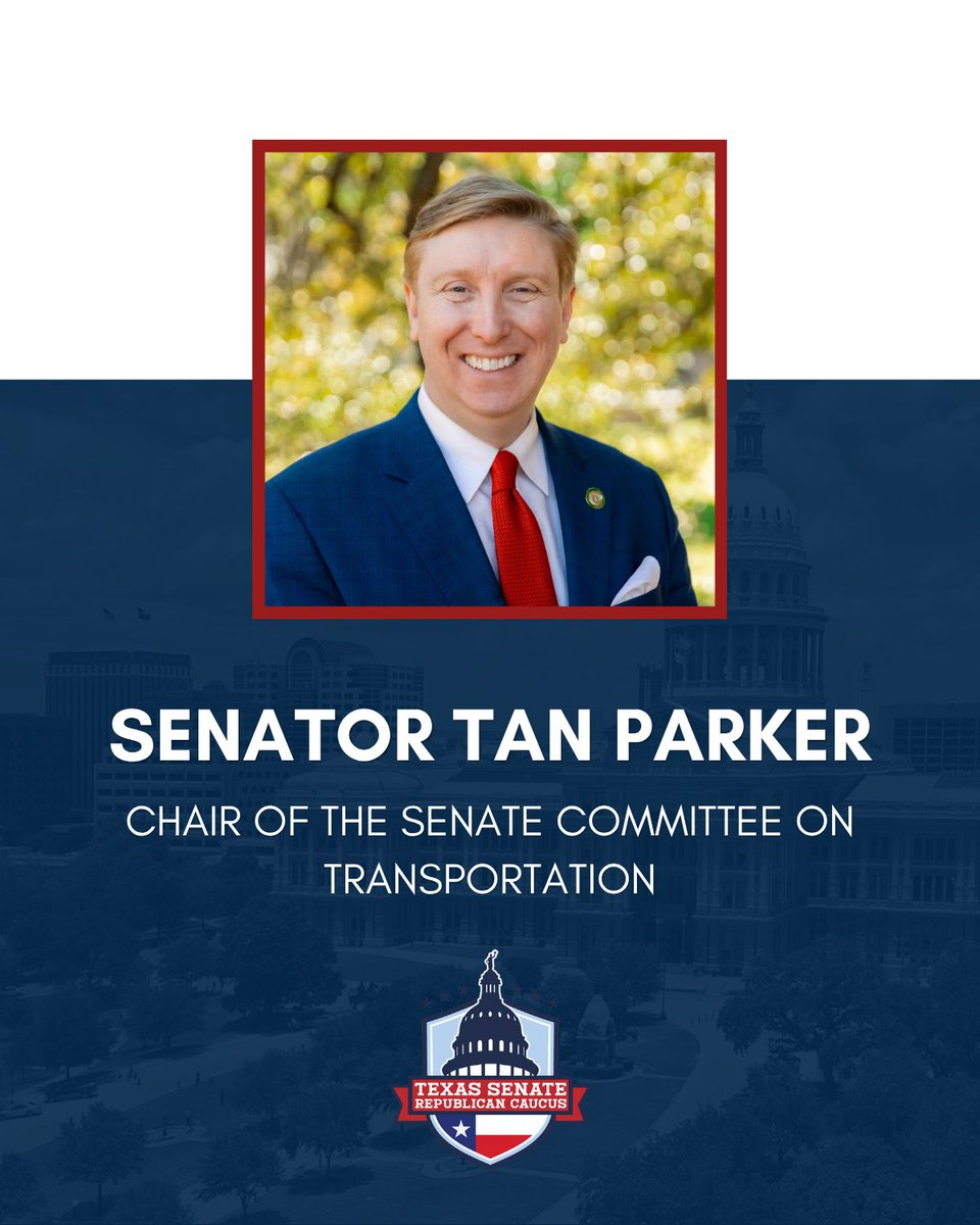 TexasSenateGOP's tweet image. Congratulations Senator @TanParkerTX on being named Chair of the Senate Committee on Transportation.

#TxLege #Transportation
