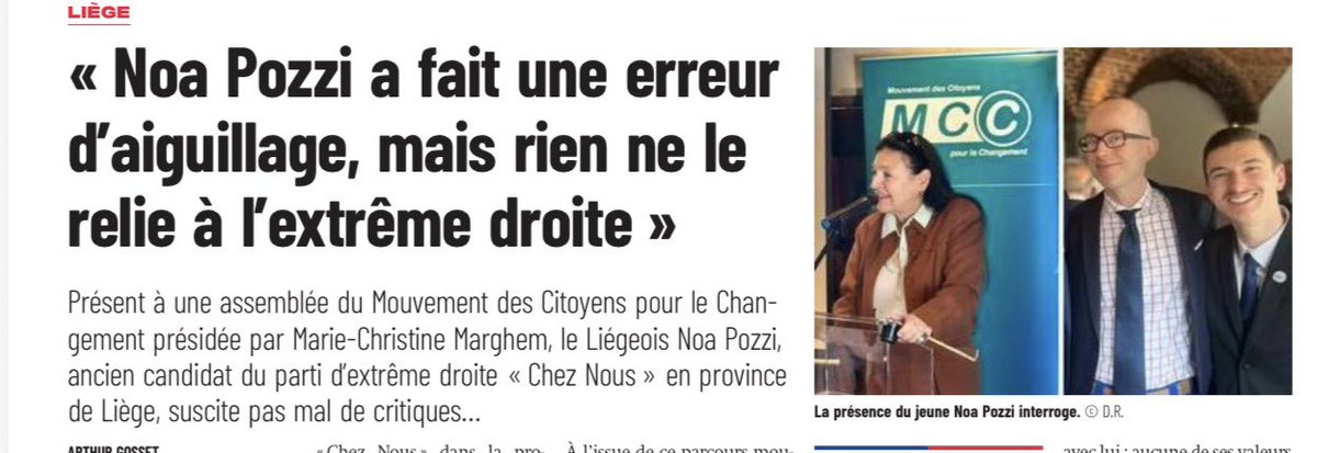 michelhenrion's tweet photo. "Aucune des valeurs de Noa #Pozzi n'est liée aux extrêmes" déclare Marie-Christine Marghem (MR) sur la présence à l'assemblée de son mouvement (le MCC) de l'ex-tête de liste liégeoise du parti d'extrême-droite #ChezNous.
Il y a quelques mois, la Ville de Tournai avait pourtant, note @sudinfo_be , voté une motion antifasciste. De quoi, à nouveau, bousculer les choses avec la présence d’un ancien candidat d'extrême-droite? « J’étais là-bas, à Court-Saint-Étienne, dans mes activités du MCC, celan’avait rien à voir avec la Ville de Tournai. Ce garçon n’est rien de tout ce que l’on prétend partout depuis des mois », affirme Marie-Christine Marghem dans SudInfo. #Miséricorde!
.