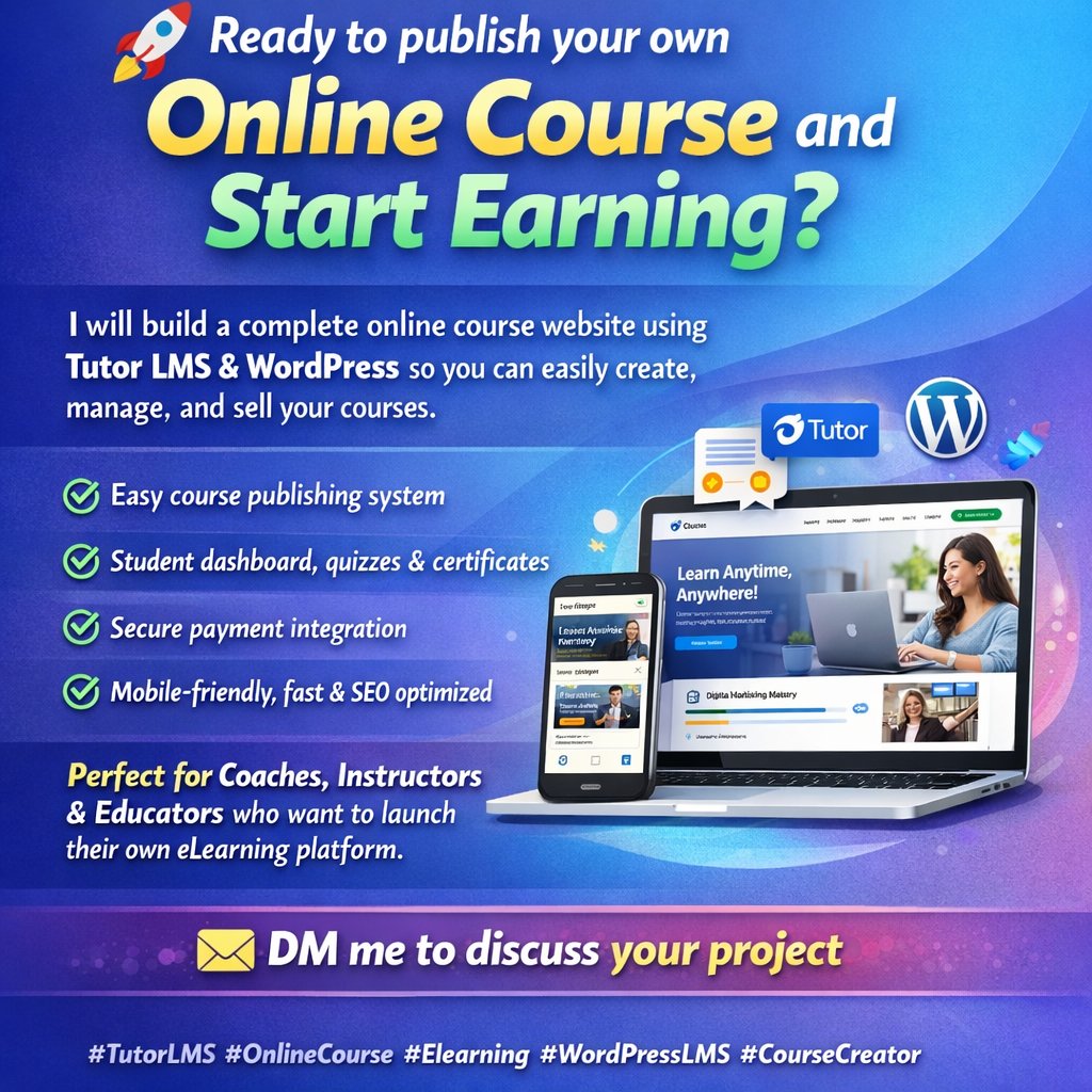 firoj71995's tweet image. I will build a professional course website using Tutor LMS &amp;amp; WordPress so you can launch and sell your courses بسهولة.

✔ Easy course publishing
✔ Student dashboard &amp;amp; quizzes
✔ Payment integration
✔ Mobile-friendly &amp;amp; SEO optimized
📩 DM me to get started
#TutorLMS