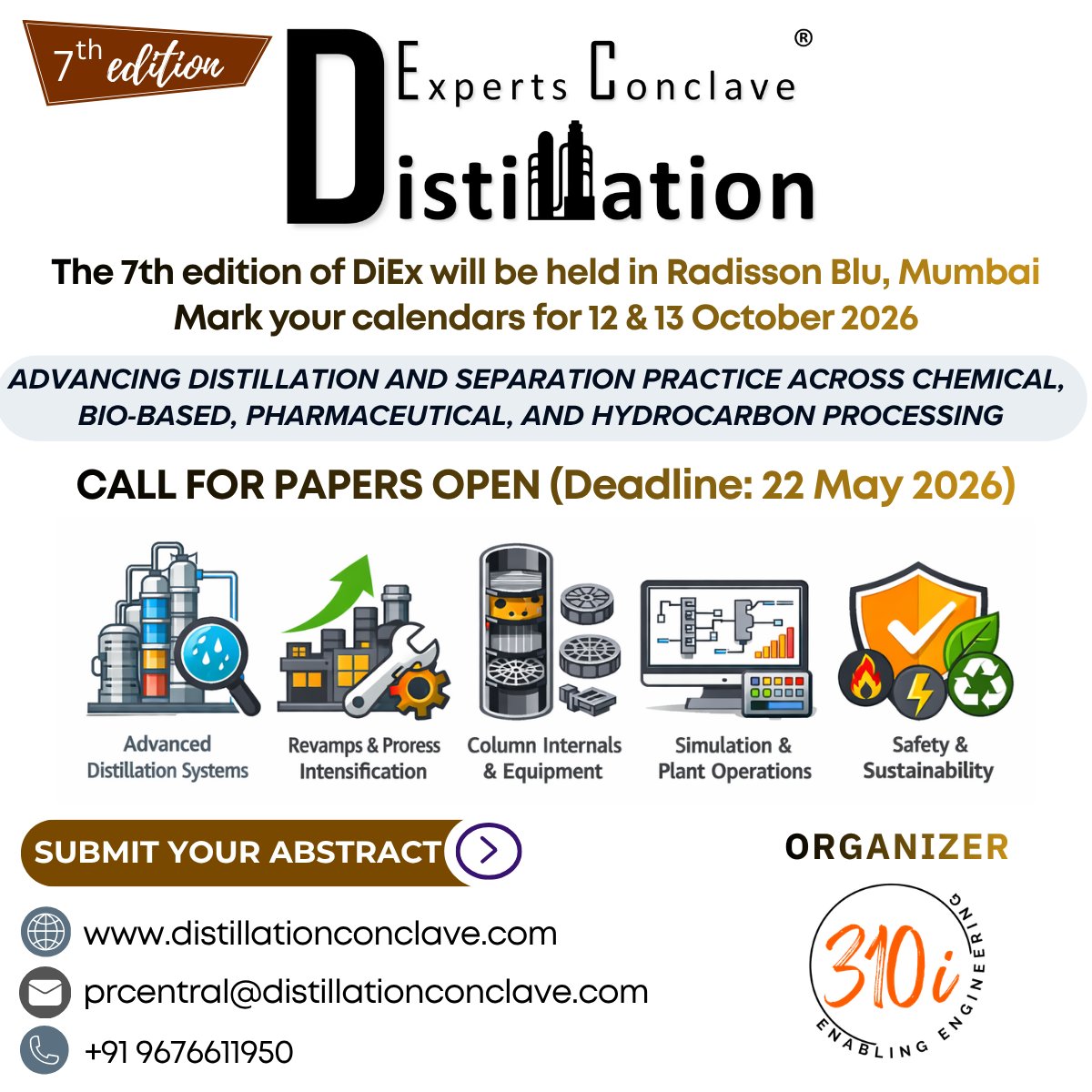 DistillationExp's tweet photo. The 7th edition of the @DistillationExp will be held on 12-13 October 2026 at Radisson Blu, Mumbai.

If your work brings innovation in separation technologies or shares practical plant insights, we encourage you to contribute.

🔗 Submit your Abstract: https://t.co/owRT46Agei https://t.co/tmwy9b8cmh
