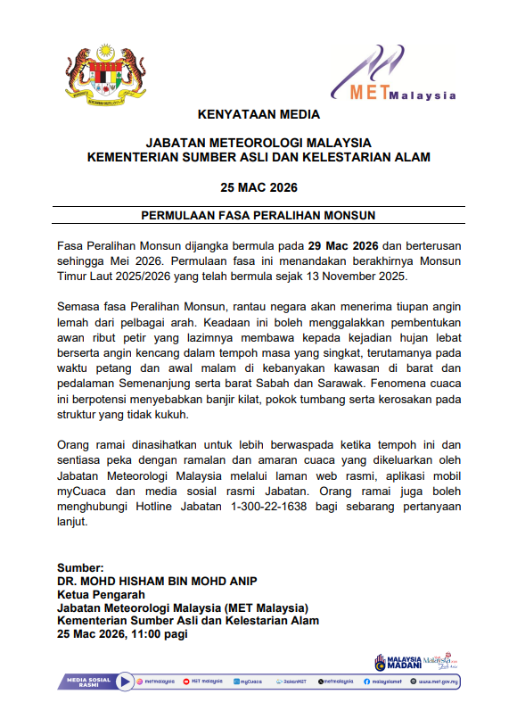 metmalaysia's tweet photo. 𝐊𝐄𝐍𝐘𝐀𝐓𝐀𝐀𝐍 𝐌𝐄𝐃𝐈𝐀 𝐉𝐀𝐁𝐀𝐓𝐀𝐍 𝐌𝐄𝐓𝐄𝐎𝐑𝐎𝐋𝐎𝐆𝐈 𝐌𝐀𝐋𝐀𝐘𝐒𝐈𝐀: 𝐏𝐄𝐑𝐌𝐔𝐋𝐀𝐀𝐍 𝐅𝐀𝐒𝐀 𝐏𝐄𝐑𝐀𝐋𝐈𝐇𝐀𝐍 𝐌𝐎𝐍𝐒𝐔𝐍.
Fasa Peralihan Monsun dijangka bermula pada 29 Mac 2026 dan berterusan sehingga Mei 2026. 
#metmalaysia
#NRES
#MalaysiaMADANI https://t.co/aTSBnX3OlS