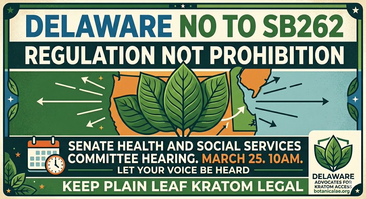 BAE_BotanicalAE's tweet photo. No to SB262. 
Keep plain leaf kratom legal. Regulation not prohibition. 
Senate Heath and Social Services Committee Hearing is tomorrow, March 25th at 10am. There was very little notice given. See the Delaware page our website for how to help.

https://t.co/a5KQtT0N9z https://t.co/XmnAfvNIQC