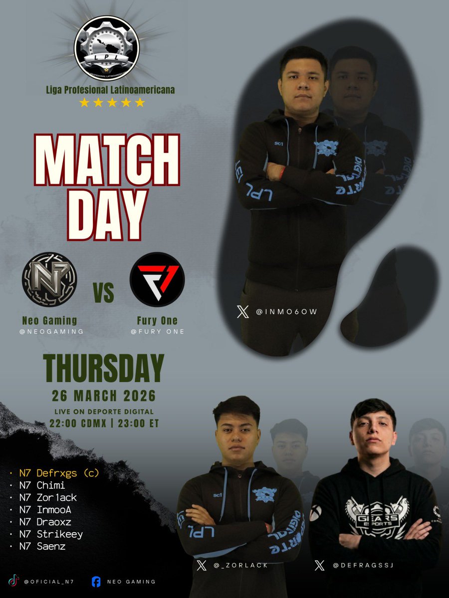 N7NeoGaming's tweet photo. 🚨 ESTE JUEVES 🚨

Neo Gaming 
vs
@FuryOne_Esport 

⏰ 22:00 CDMX | 23:00 ET https://t.co/PNbsd16I96