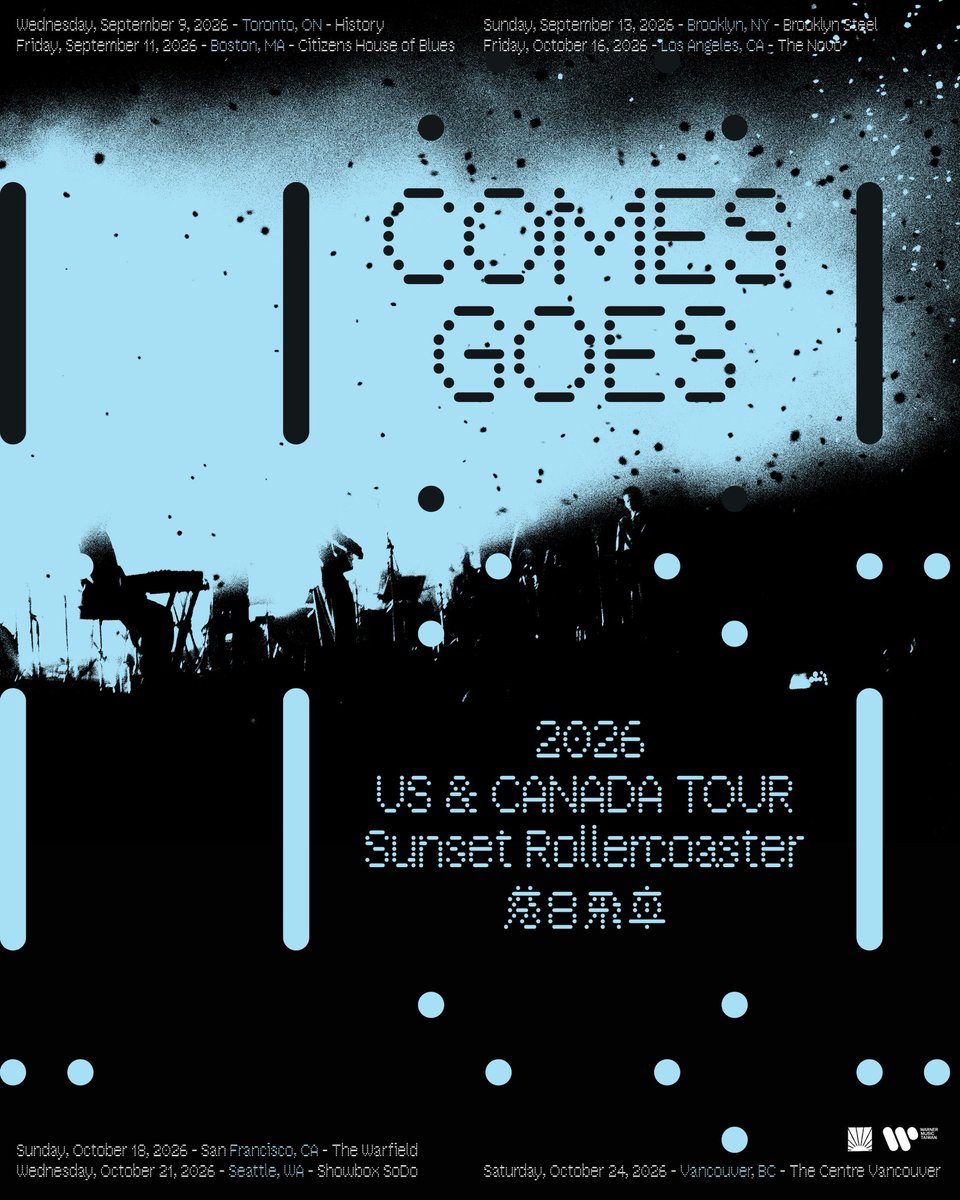 SunsetR_Coaster's tweet photo. -
𝙌 𝘾𝙊𝙈𝙀𝙎 𝙌 𝙂𝙊𝙀𝙎 𝟮𝟬𝟮𝟲 𝙐𝙎 &amp; 𝘾𝘼𝙉𝘼𝘿𝘼 𝙏𝙊𝙐𝙍

10/16 — Los Angeles, CA — The Novo
10/18 — San Francisco, CA — The Warfield
10/21 — Seattle, WA — Showbox SoDo
10/24 — Vancouver, BC — The Center Vancouver

🎟 General ticket sales
March 27 at 2PM EST / 11AM PST https://t.co/izBpQtnHL6