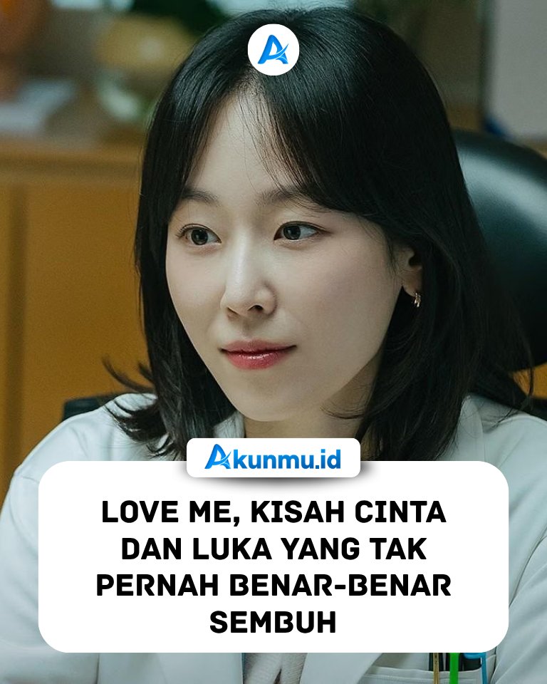 akunmuid's tweet photo. Love Me (2025) mengikuti Seo Jun-kyung, seorang dokter kandungan yang terlihat sempurna dari luar. Sukses, cantik, dan percaya diri, tapi di balik itu semua ia menyimpan luka batin dan kesepian yang dalam. https://t.co/um91IL4m4k