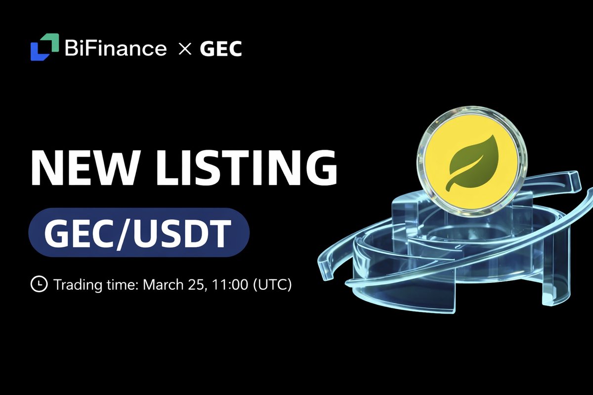 BiFinanceE's tweet photo. #BiFinance will soon launch #GEC/USDT. The details are as follows:

Deposit Open: March 25, 11:00 (UTC)
Trading Open: March 25, 11:00 (UTC)
Withdrawal Open: March 25,11:00 (UTC)
About GEC:
Combining DeFi liquidity with real-world tree planting. Every transaction offsets carbon emissions, helping Binance Smart Chain build a sustainable future.

Official Website: https://t.co/U21Yu5iKoY