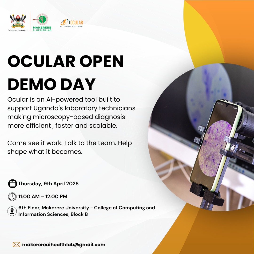 𝗝𝗼𝗶𝗻 𝗨𝘀: 𝗢𝗰𝘂𝗹𝗮𝗿_𝗣𝗿𝗼𝗷𝗲𝗰𝘁 𝗢𝗽𝗲𝗻 𝗗𝗲𝗺𝗼 𝗗𝗮𝘆.
Uganda’s laboratories face a growing diagnostic demand, yet capacity remains limited.  What if AI could enhance &amp; support laboratory technicians to deliver faster, accurate and more consistent microscopy-based