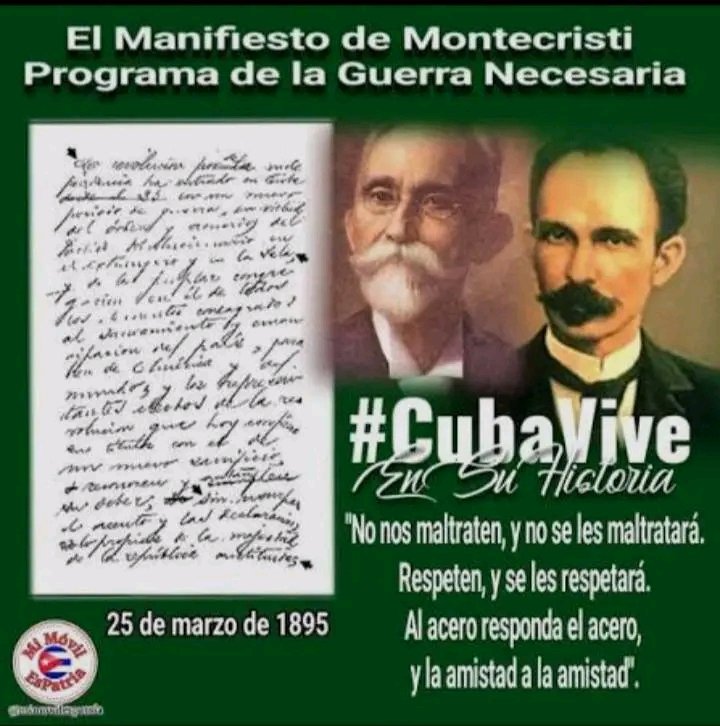 El Manifiesto de Montecristi, firmado el 25 de marzo de 1895 en República Dominicana por José Martí (líder del Partido Revolucionario Cubano) y Máximo Gómez (general en jefe), es el documento fundacional de la "Guerra Necesaria de #Cuba 
#MtssCuba