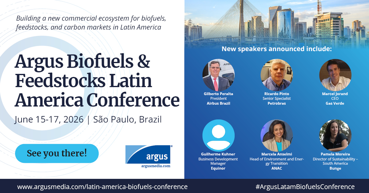 ArgusMedia's tweet image. 𝗡𝗲𝘄 𝘀𝗽𝗲𝗮𝗸𝗲𝗿𝘀 𝗮𝗻𝗻𝗼𝘂𝗻𝗰𝗲𝗱 | 𝗔𝗿𝗴𝘂𝘀 𝗕𝗶𝗼𝗳𝘂𝗲𝗹𝘀 &amp;amp; 𝗙𝗲𝗲𝗱𝘀𝘁𝗼𝗰𝗸𝘀 𝗟𝗮𝘁𝗶𝗻 𝗔𝗺𝗲𝗿𝗶𝗰𝗮 𝗖𝗼𝗻𝗳𝗲𝗿𝗲𝗻𝗰𝗲 

Register here: okt.to/lZbaRj 

#ArgusLatamBiofuelsConference #SAF #Biofuels