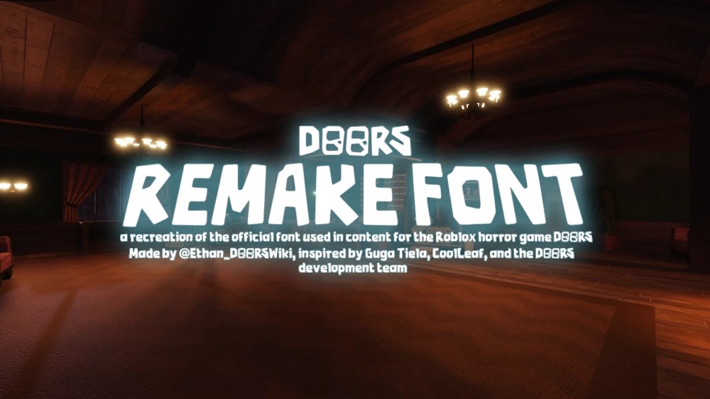 DOORS Remake Font tweet media