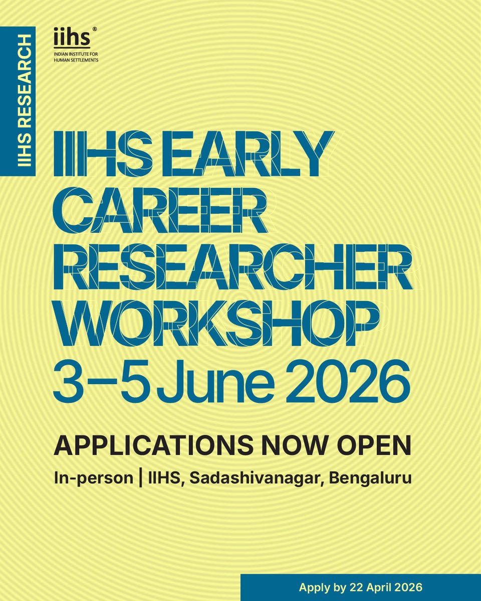 iihsresearch's tweet photo. Early career researchers often move quickly from doctoral training into teaching, research, or policy roles without structured support.

The IIHS Early Career Researcher Workshop 2026 is designed to create a collaborative learning space where participants can engage with peers and faculty mentors on key aspects of academic and research careers. The workshop includes plenary discussions on publishing, funding, and collaborations, alongside smaller working groups that focus on developing teaching and research agendas.

Applications are now open: https://t.co/t4yDJFD0b0 

3–5 June 2026
IIHS, Sadashivanagar, Bengaluru
Apply by 22 April 2026

@GautamBhan80 @JagdishKrishna8 @_chandnisingh @sosurie