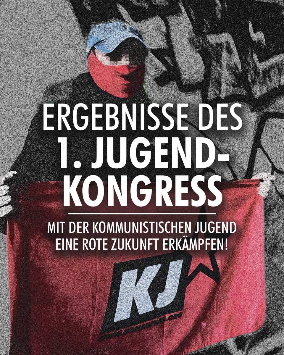 komjugend's tweet photo. Mit der Kommunistischen Jugend eine rote Zukunft erkämpfen! Hiermit veröffentlichen wir die Ergebnisse unseres 1. Jugendkongresses. #KommunistischeJugend #JugendVoran #RoteJugend 1/7 https://t.co/UswI6YKRxg