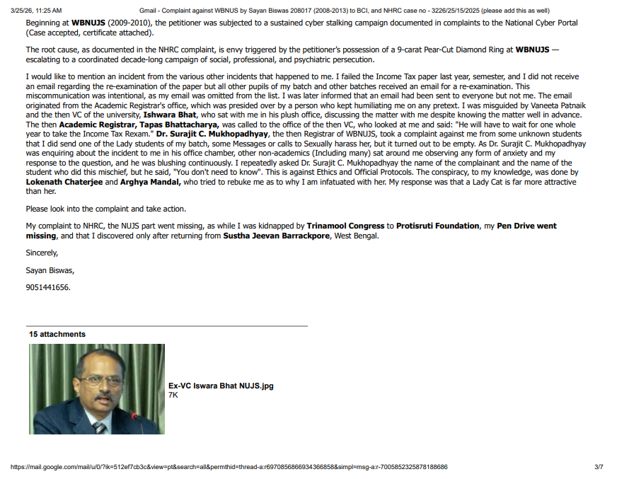Sayan855477's tweet image. Serious complaint filed against @wbnujskolkata  (WBNUJS) for caste-based #atrocities, sustained #cyberstalking, professional &amp;amp; #psychiatric persecution, me (2008-2013 batch, WBNUJS). NHRC Case: 3226/25/15/2025 + full complaint to @barcouncilindia   &amp;amp; authorities.
@MLJ_GoI