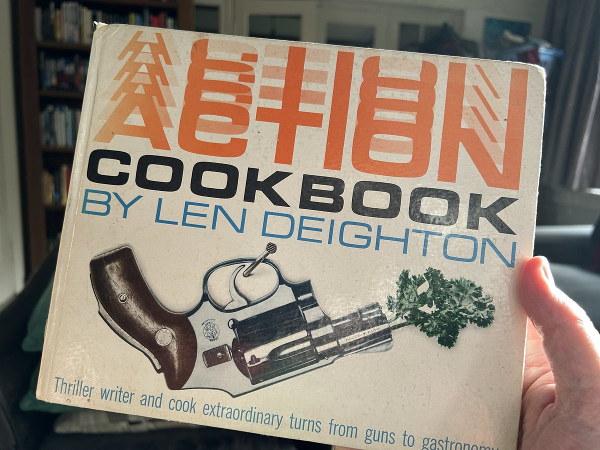 LiamMcIlvanney's tweet photo. Half suspected that the Len Deighton Action Cook Book was some sort of spoof, but here it is in all its late sixties glory, with recipes that reference Rabelais and Homer plus a comparison of omelette-making with ‘sex and smoking’ as something ‘worth persevering with’…👨‍🍳 https://t.co/K3gWh1zTI0