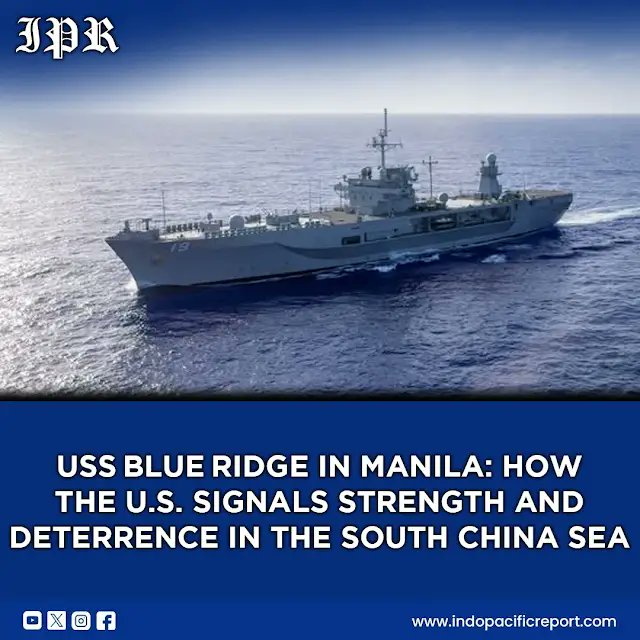 pacific_reports's tweet image. USS Blue Ridge’s Manila visit underscores U.S. commitment, boosting alliance credibility, operational readiness, and deterrence in contested South China Sea waters.
#indopacificreport #US7thFleet #PhilippinesDefense #SouthChinaSea #IndoPacificSecurity #NavalDeterrence
