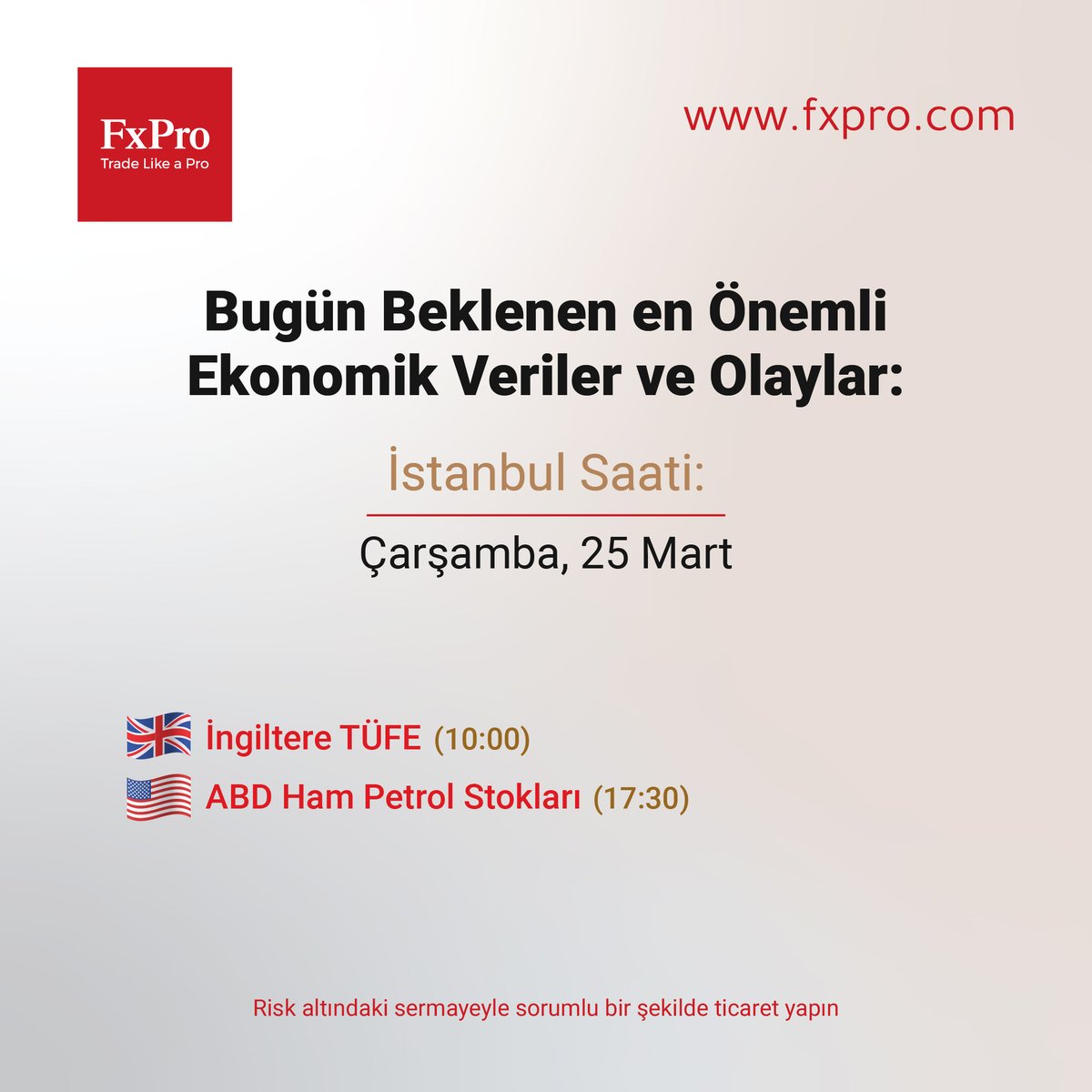 Günün beklenen en önemli ekonomik olayları ve verileri
İstanbul Saati

Çarşamba, 25 Mart
🇬🇧 İngiltere TÜFE (10:00)
🇺🇸 ABD Ham Petrol Stokları (17:30)

#fxpro #Yatırım #Borsa #Finans

Risk altındaki sermayeyle sorumlu bir şekilde ticaret yapin