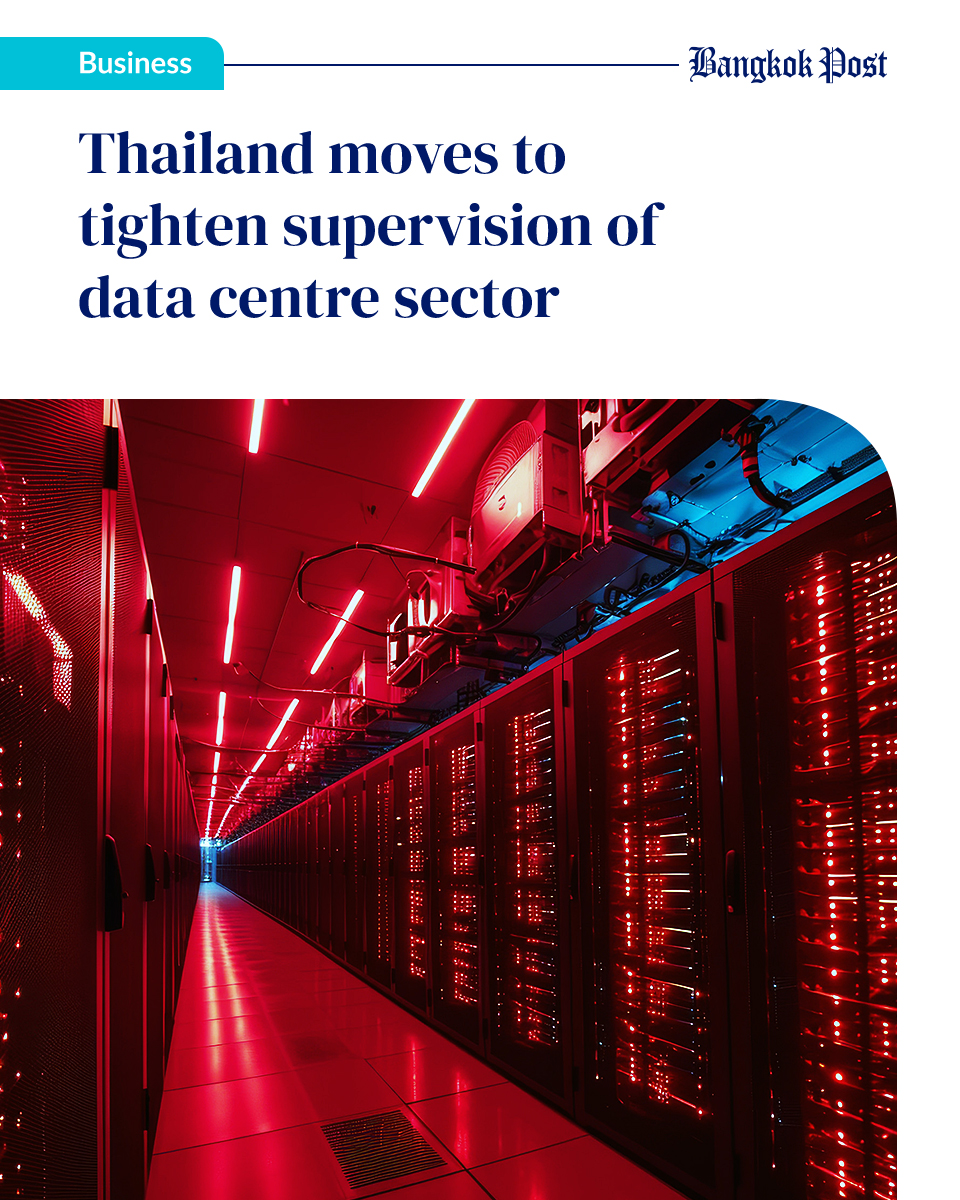 Thailand is moving to tighten oversight of its fast-growing data centre ...