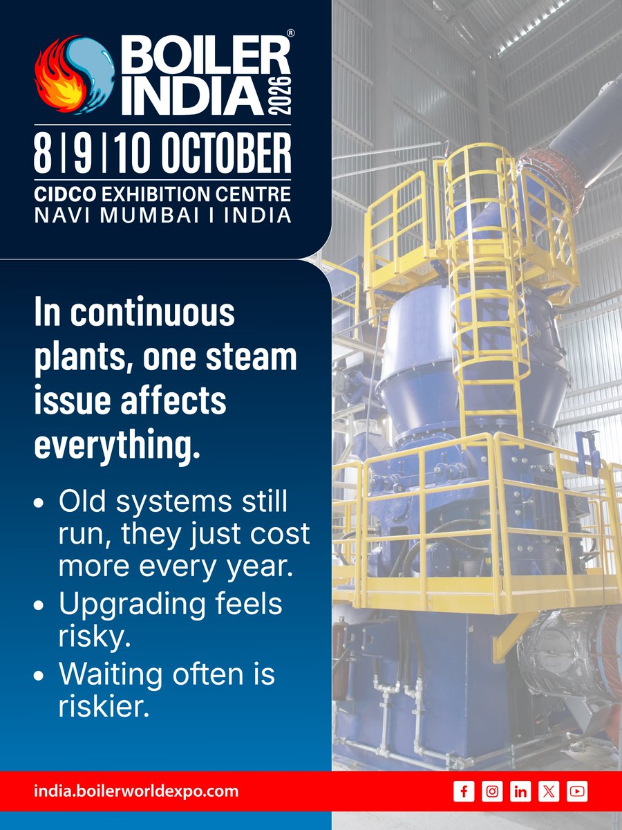 boilerworldexpo's tweet image. At Boiler India 2026, plant teams come to learn how others are planning upgrades, managing aging systems, and reducing risk before downtime forces the decision.

🗓️ 8–10 October 2026
📍 CIDCO Exhibition Centre, Navi Mumbai, India

#boilerindia #processindustries #steam