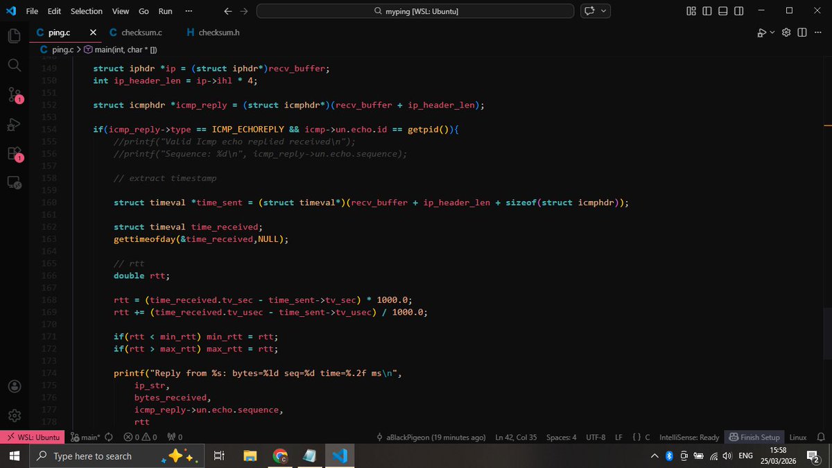 aBlackPigeon's tweet photo. Project : Ping
Built a low-level Ping utility in C 
✔️Implemented ICMP Echo Request/Reply protocol
✔️Manually constructed ICMP packets 
✔️Developed checksum algorithm 
✔️Parsed incoming packets
✔️Implemented RTT (Round Trip Time) measurement 
✔️Added timeout handling
github 👇 https://t.co/RJTMSvMrpb
