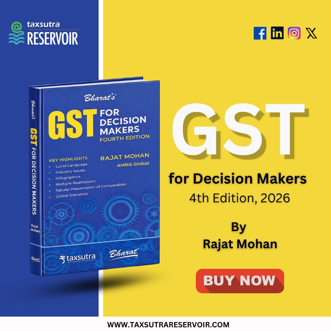 Taxsutra's tweet image. Reservoir New Arrival: 'GST for Decision Makers' by Rajat Mohan! Buy Now!&amp;gt;&amp;gt; taxsutrareservoir.com/products/gst-f…

#TaxsutraReservoir #GST #GSTIndia #TaxProfessionals