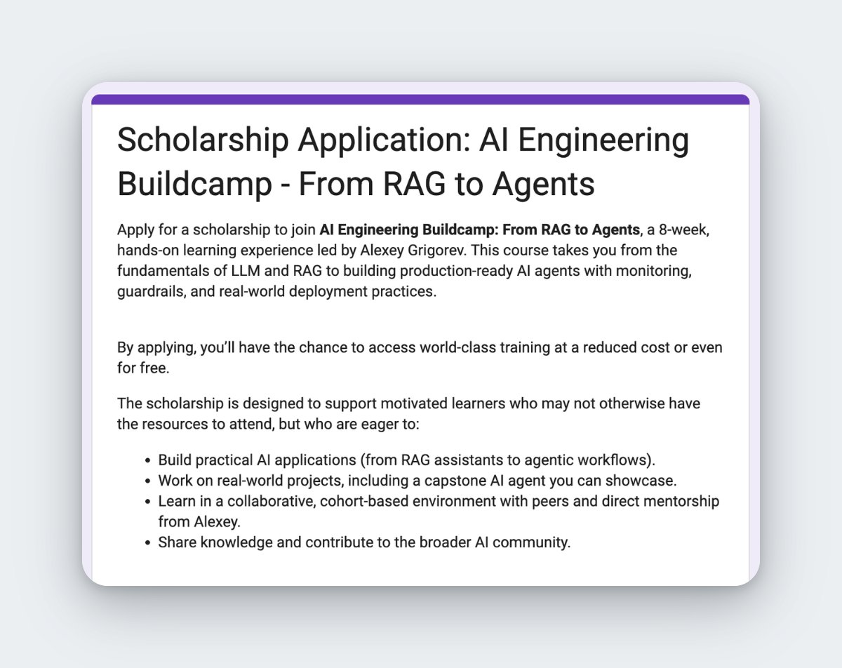 5 days left to apply for the AI Engineering Buildcamp scholarship.

I offer several full- and partial-scholarship spots.

If you're motivated to learn but cost is a barrier, apply here: forms.gle/qAex9yTkZqypJM…

Application deadline: March 30, 2026

If you know someone who'd