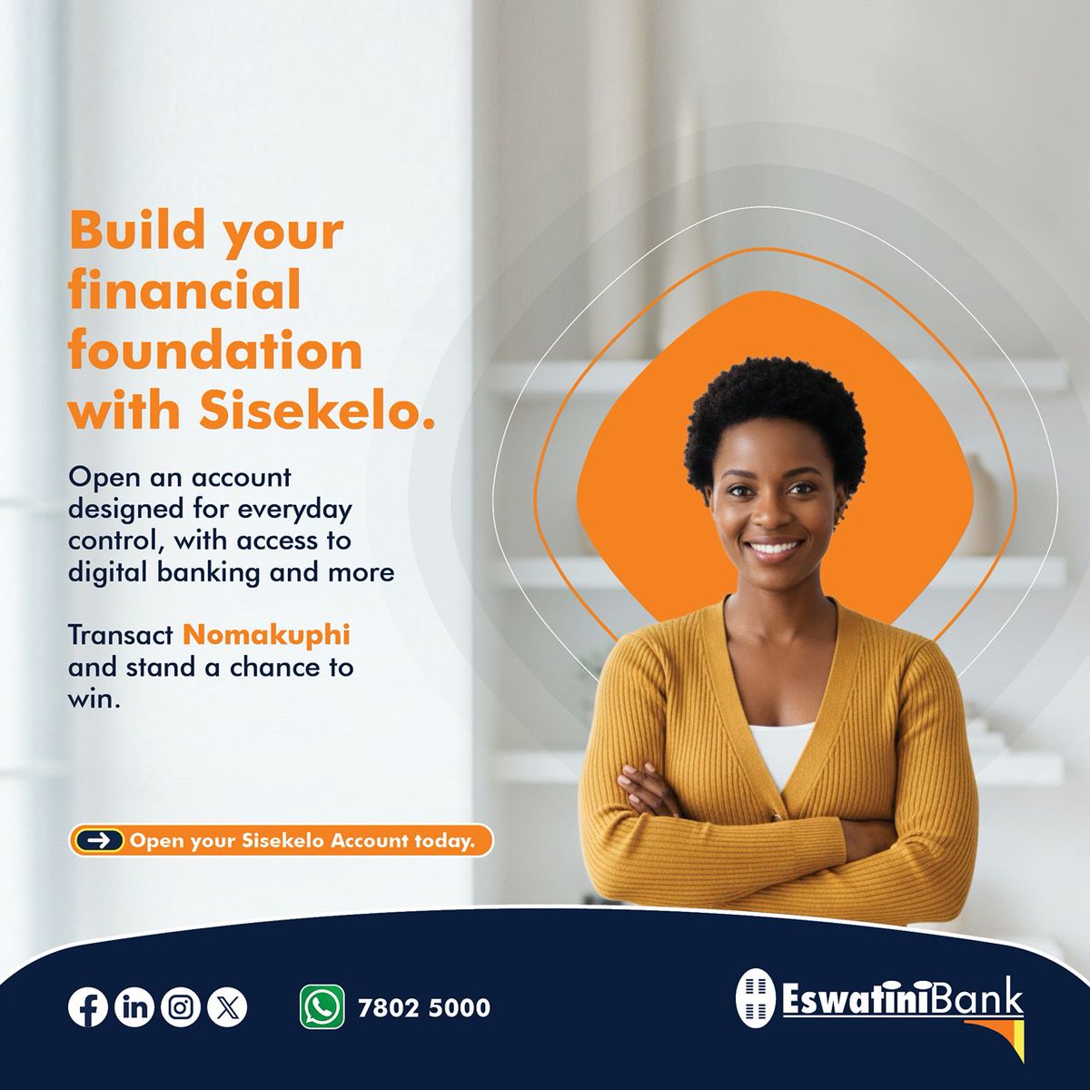 EswatiniB's tweet image. Open a Sisekelo Account, manage your money with ease &amp;amp; transact on the Nomakuphi App for a chance to win exciting rewards 
For assistance:
📞 2409 5000
📲 7802 5000
📧 callcenter@swazibank.co.sz
#EswatiniBank #LibhangeLesive #SisekeloAccount #TransactAndWin #NomakuphiApp #Rewards