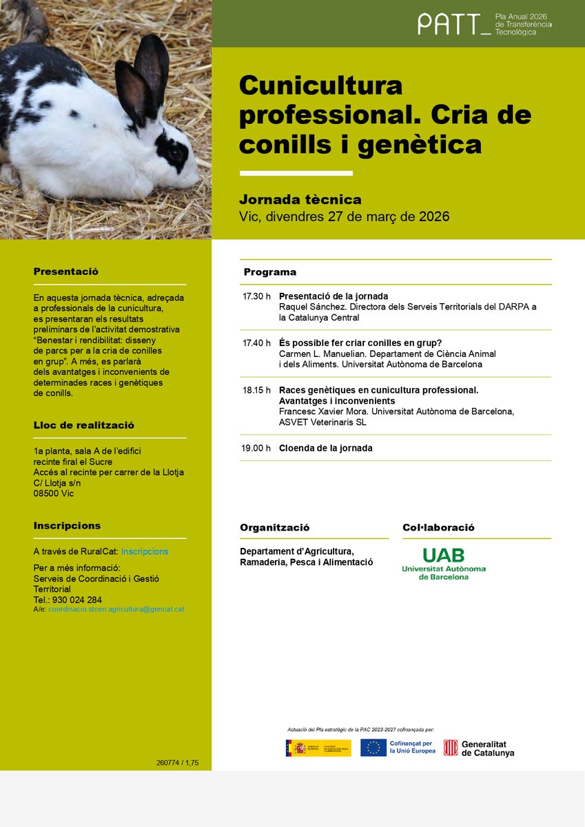 ruralcat's tweet photo. 📌Jornada tècnica: Cunicultura professional. Cria de conills i genètica
 #PATT2026 
📍Vic 
🗓️ 27 de Març de 2026 
🕘17:30 h
https://t.co/YjCrsxNYGe
@agriculturacat @uab https://t.co/KuvmheBHAn