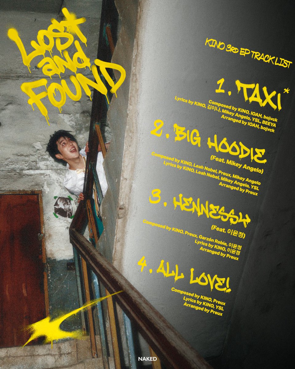 KINO 3rd EP
[Lost and Found]

TRACKLIST

PRE-ORDER
🔗ADA.lnk.to/LostandFound_CD

PRE-SAVE
🔗ADA.lnk.to/LAF

2026.04.01 6PM (KST)

#KINO #키노
#LostandFound
#TAXI #KINO_TAXI