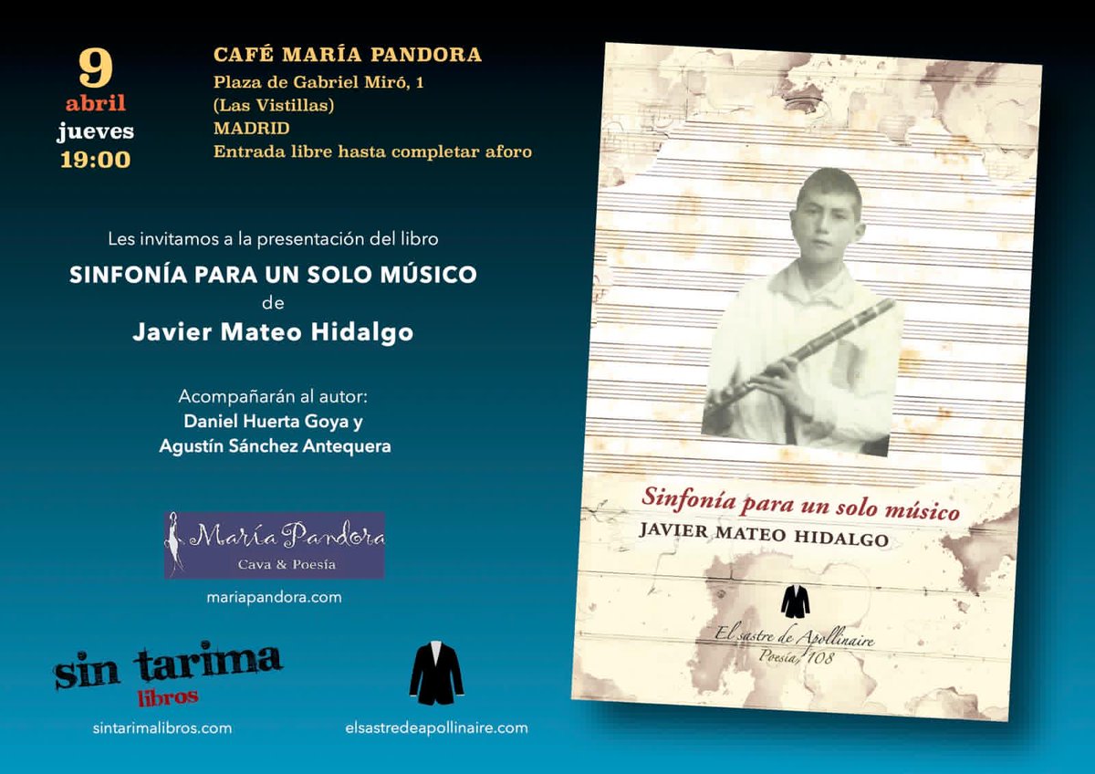 El próximo jueves 9 de abril, a las 19:90 h., presentaré en María Pandora mi poemario “Sinfonía para un solo músico” (<a href="/de_Apollinaire/">ElSastredApollinaire</a>). Me acompañarán en el acto el autor del prólogo, Daniel Huerta, así como el editor <a href="/AgustinSanchezA/">Agustín Sánchez Antequera</a>. Os esperamos! 
🎼🎶📚📖✍🏻🎤