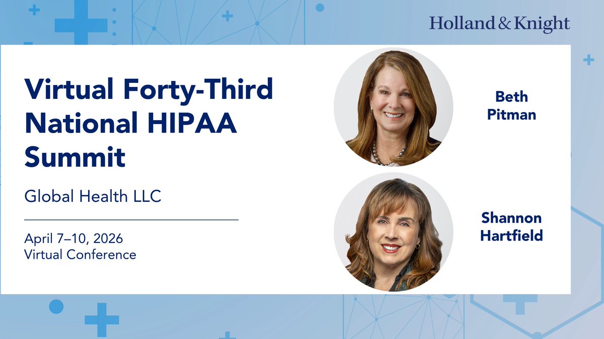 Holland_Knight's tweet image. #Healthcare organizations are facing fast-moving challenges at the intersection of #HIPAA, #AI and evolving data-sharing rules. Join healthcare and #privacy attorneys Beth Pitman and Shannon Hartsfield at this year's Virtual National HIPAA Summit, where Beth will address the