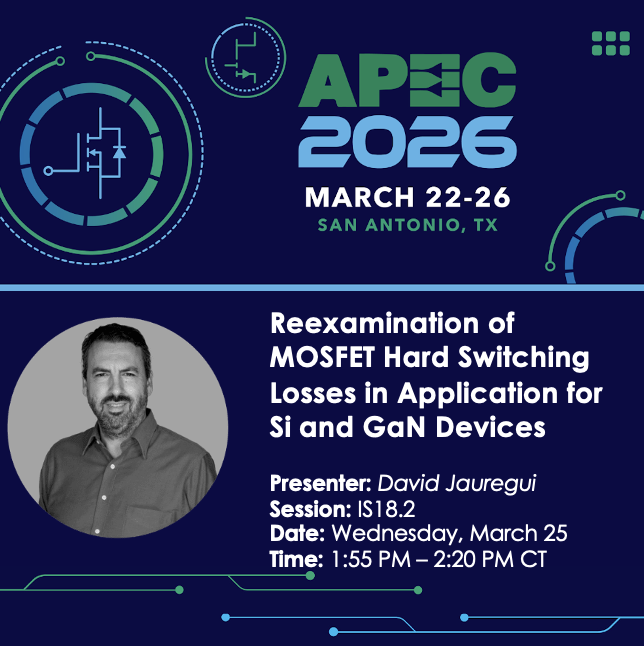 idealsemi's tweet photo. Presenting today at APEC 2026 —  David Jauregui will present a data-driven reexamination of hard-switching losses in silicon and GaN devices using a normalized Rdson framework.

📅 Weds, March 25⏰ 1:55–2:20 PM CT🎤 Session IS18.2
Details:https://t.co/Gc17wUZsfz https://t.co/k0OexVj3LD