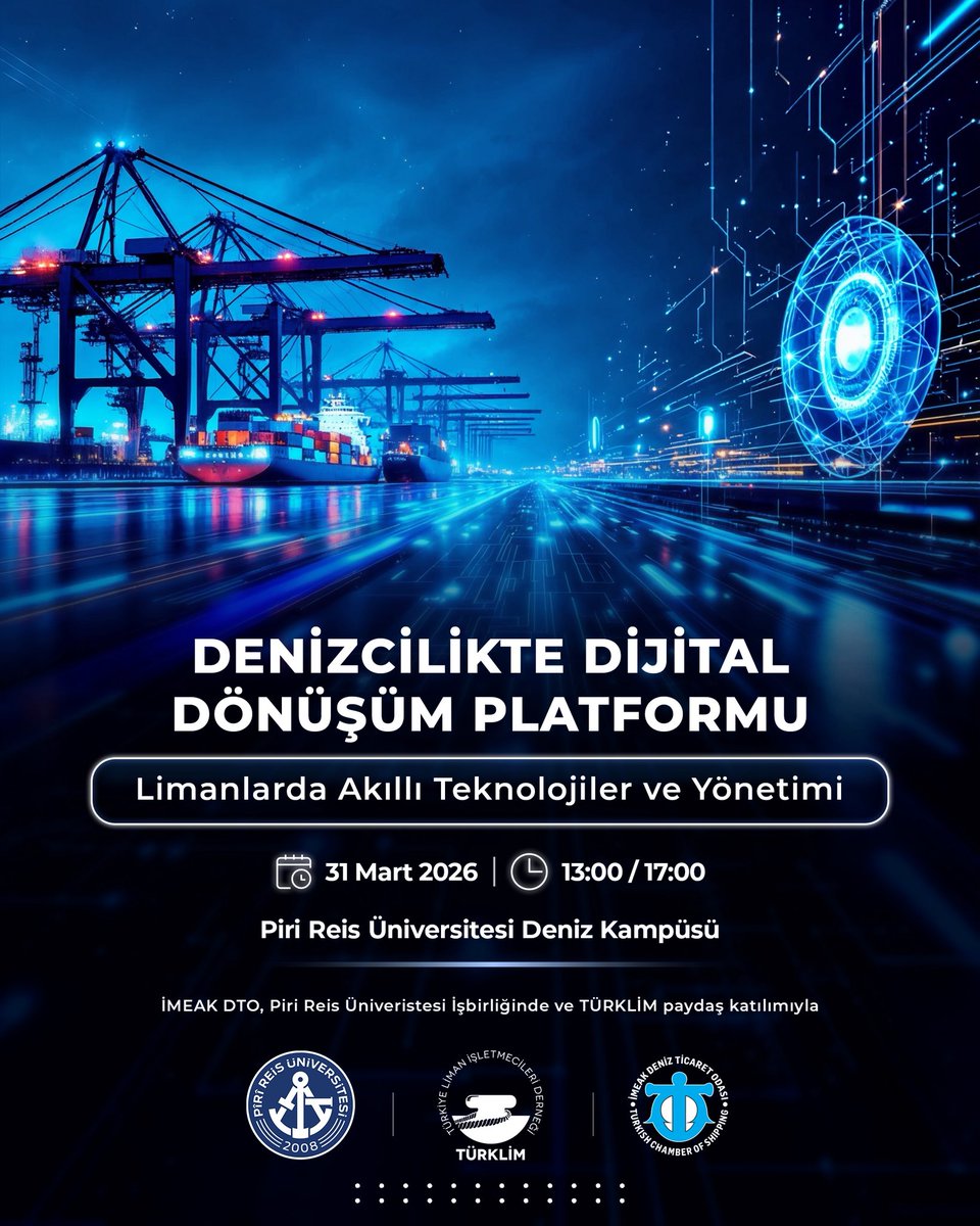 “Limanlarda Akıllı Teknolojiler ve Yönetimi Oturumu”, 31 Mart 2026 Salı günü 13:00–17:00 saatleri arasında Piri Reis Üniversitesi Deniz Kampüsü’nde gerçekleştirilecektir.

🔗 Katılımcı Başvuru Formu: forms.gle/rH2jFkpgzcYhGX…