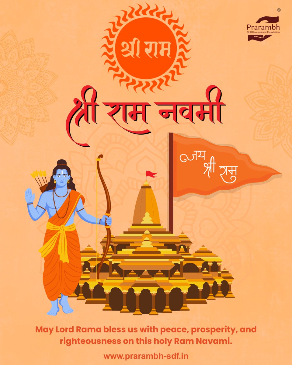 Prarambh_SDF's tweet photo. Ram Navami reminds us that true #leadership is built on dharma, discipline, &amp; dedication.
May the ideals of Lord #ShriRam guide us toward purpose driven actions and meaningful success.
Warm wishes on #RamNavami to all.
#JaiShriRam #Leadership #Dharma #Values #SuccessWithIntegrity https://t.co/6Ewpxnztg0