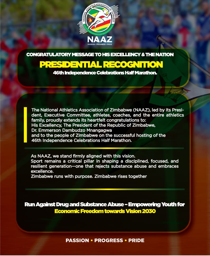 NAAZassociation's tweet photo. Congratulatory message to his excellency and the nation for the 46 independence celebrations half marathon 🎉

#athleticszw 
#Naaz 
#athletes https://t.co/dkp3v1hOvT