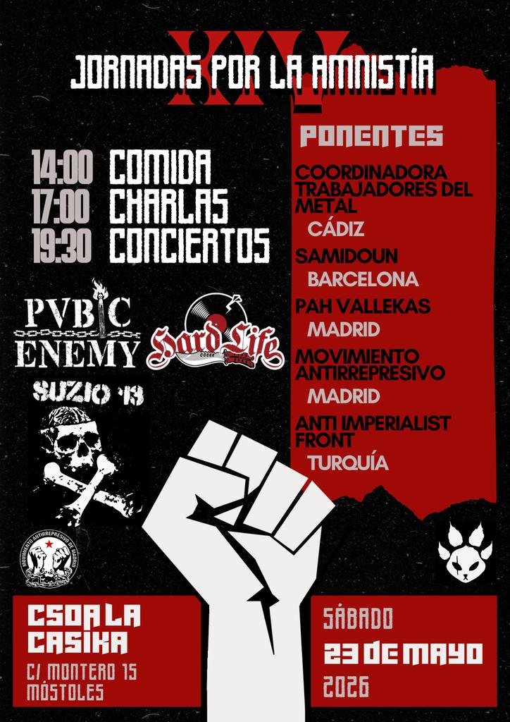 AntirrepreMad's tweet photo. 🔥XIV JORNADAS POR LA AMNISTÍA

Ya tenemos el cartel de las jornadas de este año. Un día para conocernos, formarnos y organizarnos contra la represión

💥Comida, charlas y conciertos. ¡Difunde y pásate! ¡Sigamos fortaleciendo la solidaridad!

🗓 Sábado 23 de mayo
📌CSO La Casika https://t.co/MWf1fXjnEQ