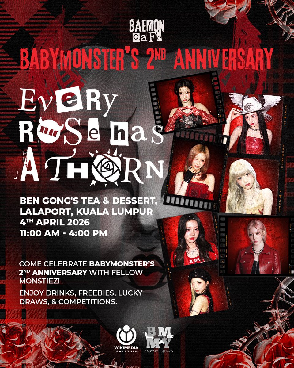 BABYMONS7ERMY's tweet photo. Baemon Cafe: Every Rose has a Thorn🌹

𑣲 Cupsleeve Event by @BABYMONS7ERMY &amp; @wikimediamy 𑣲

📍Ben Gong's Tea, Lalaport
🗓️ 4 April 2026 | Sat

🕚 Event Time: 
• Cupsleeve Event: 11a.m - 4p.m
• Lucky draw &amp; photo session : 1p.m-2p.m
• Wiki x KPOP Contest: 11a.m - 1p.m https://t.co/saXqIdSvL3