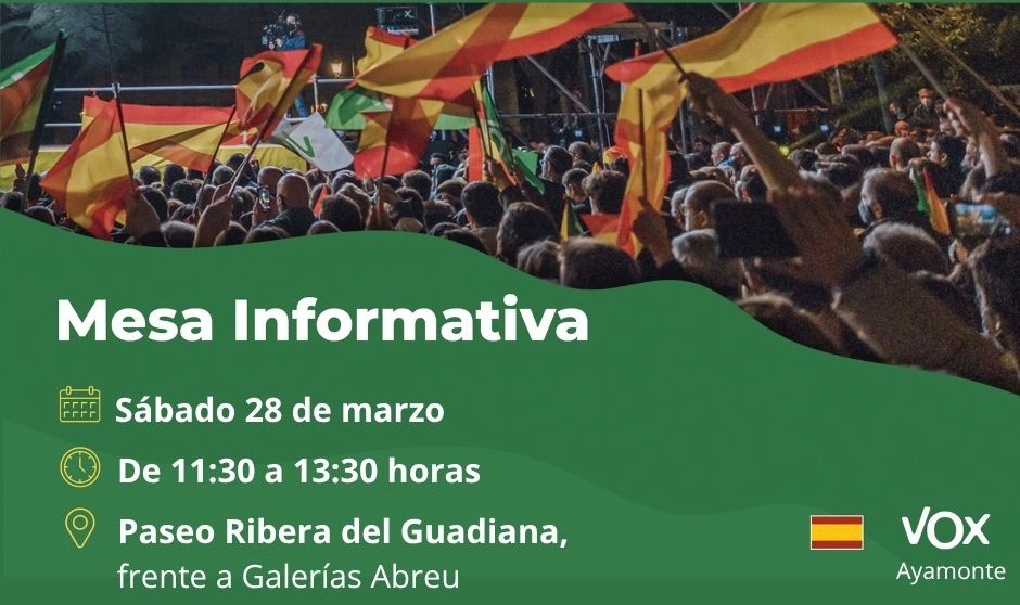 Huelva_Vox's tweet photo. 🟢 Este sábado 28 de marzo te esperamos en nuestra carpa Informativa en Ayamonte. ¡No faltes! https://t.co/AjuDamqJZt