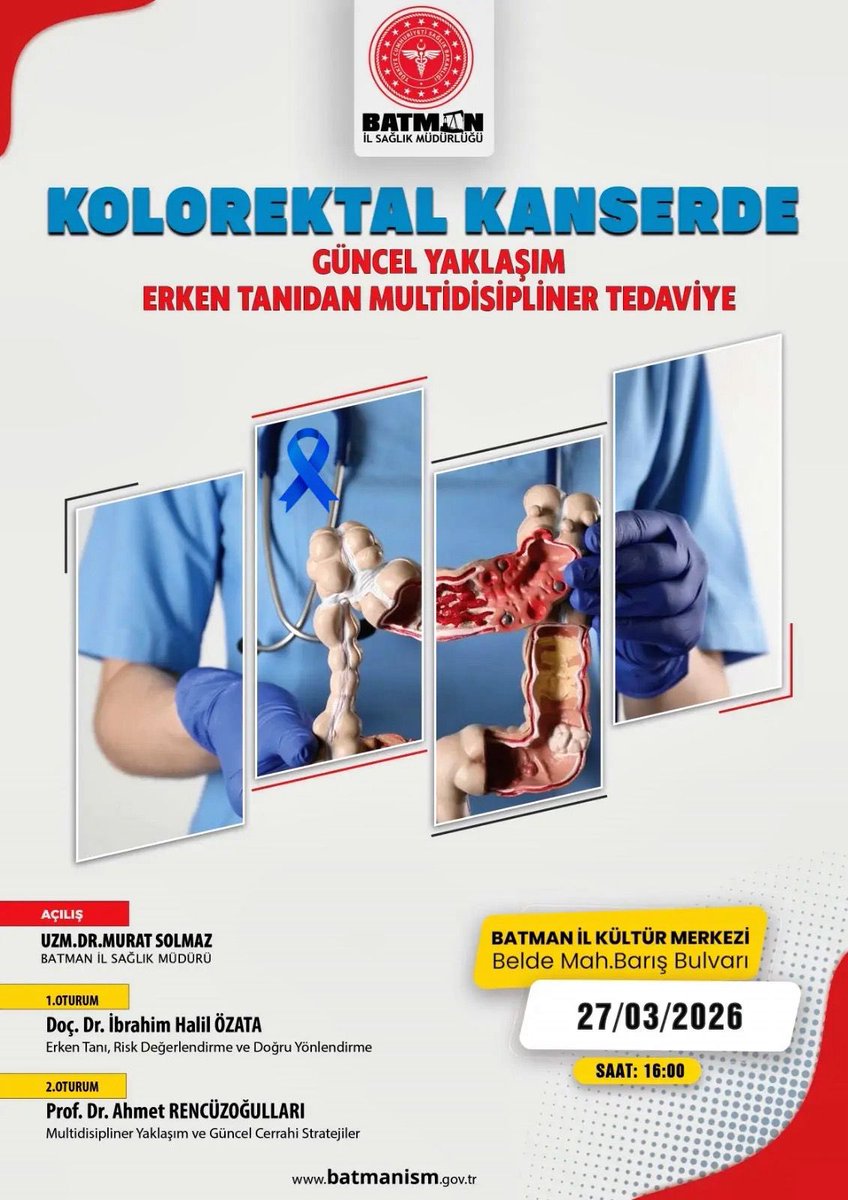 batmanilsaglik's tweet photo. 📢 Seminer Duyurusu

Koç Üniversitesi Genel Cerrahi Anabilim Dalı öğretim üyeleri Prof. Dr. Ahmet Rencüzoğulları ve Doç. Dr. İbrahim Halil Özata’nın katılımıyla, kolorektal kanser alanında güncel yaklaşımların ele alınacağı “Kolorektal Kanserde Güncel Yaklaşım: Erken Tanıdan Multidisipliner Tedaviye” başlıklı seminer düzenlenecektir.

Seminer kapsamında; kolorektal kanserde erken tanının önemi, risk değerlendirme süreçleri, hastaların doğru yönlendirilmesi ve güncel cerrahi tedavi yaklaşımları, bilimsel veriler ışığında kapsamlı bir şekilde değerlendirilecektir.

📍 Yer: Batman İl Kültür Merkezi (Belde Mah. Barış Bulvarı)
📅 Tarih: 27 Mart 2026
🕓 Saat: 16:00