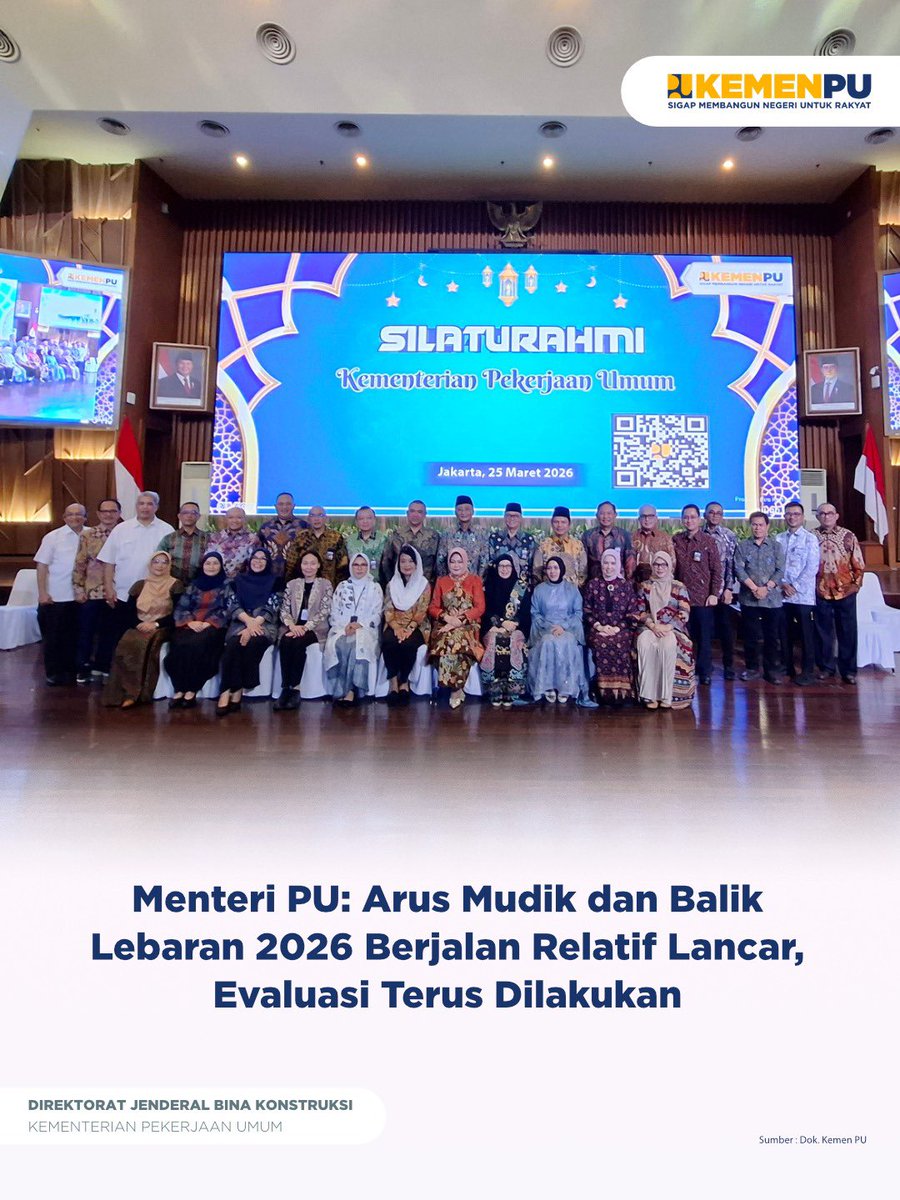 pu_binakons's tweet photo. Sejauh ini arus mudik &amp; balik Lebaran 2026 relatif lancar berkat sinergi berbagai pihak Menurut Menteri PU Dody Hanggodo saat melakukan halalbihalal bersama pejabat dan pegawai Kementerian PU Rabu(25/03) di Jakarta. Namun, evaluasi terus dilakukan hingga arus balik selesai. https://t.co/vqOTEXAzGy