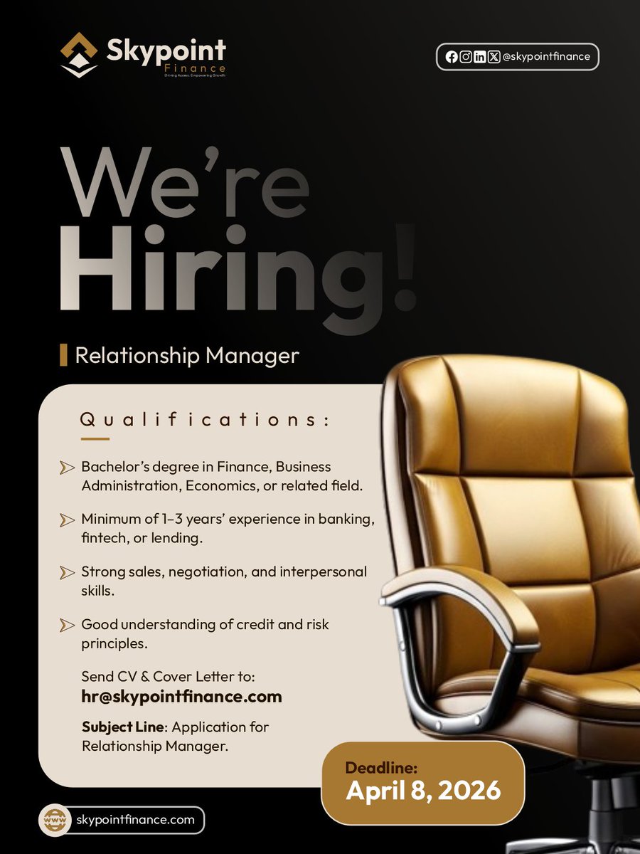skypointfinance's tweet photo. 🚀 WE’RE HIRING – RELATIONSHIP MANAGER
Skypoint Finance Limited is expanding. We need a smart, results-driven Relationship Manager.
1–3 yrs experience in banking/fintech required.
📩 Apply: hr@skypointfinance.com
Deadline: 8 April 2026
#Hiring #FintechJobs #NigeriaJobs #SalesJobs https://t.co/NCqlpitfFz