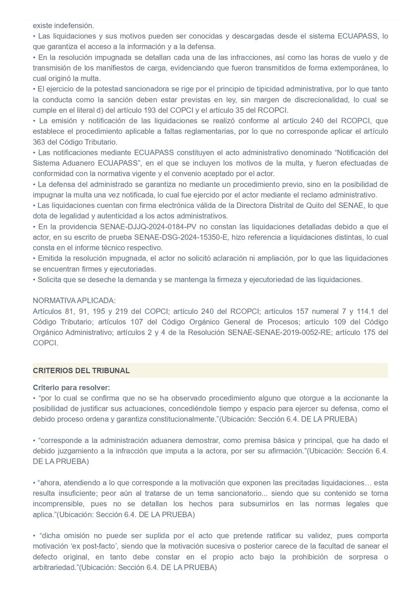 PaulinaRojasJ's tweet photo. ➡️ ¿Las multas notificadas por ECUAPASS sin firma ni procedimiento sancionatorio son válidas?

Tribunal Distrital de lo Contencioso Tributario de Pichincha
Juicio: 17510-2025-00007
Fecha de sentencia: 13 de noviembre de 2025

📌 ¿Qué se discutió?
Se analizó la validez de 35 liquidaciones por multas emitidas por el SENAE a través del sistema ECUAPASS, cuestionadas por haber sido generadas sin un procedimiento sancionador previo, sin motivación suficiente y, especialmente, sin una identificación clara de la autoridad emisora. El debate se centró en determinar si la notificación electrónica y la naturaleza de las faltas reglamentarias permiten prescindir del debido proceso y de los requisitos formales del acto administrativo.

📌 ¿Qué resolvió el Tribunal?
El Tribunal declaró la nulidad de las liquidaciones y de la resolución administrativa impugnada, al verificar que la Administración Aduanera impuso sanciones sin sustanciar procedimiento previo alguno que garantice el derecho a la defensa. Determinó que las liquidaciones carecían de motivación suficiente, no individualizaban los hechos infractores y, además, presentaban graves defectos formales como la ausencia de identificación clara de responsabilidad.

📌  Criterios relevantes
🔸 “resulta inconcebible que un documento que genera situación jurídica en el administrado, sea anónimo.” (Sección 6.4.)
🔸 “por lo cual se confirma que no se ha observado procedimiento alguno que otorgue a la accionante la posibilidad de justificar sus actuaciones, concediéndole tiempo y espacio para ejercer su defensa, como el debido proceso ordena y garantiza constitucionalmente.” (Sección 6.4.)

🔎 Lo más interesante del caso
El fallo cita el precedente jurisprudencial N.º 10-2025 de la Corte Nacional de Justicia (21 de mayo de 2025), que exige iniciar un procedimiento sumario previo a la imposición de sanciones aduaneras. La automatización mediante ECUAPASS ni la tipificación de faltas reglamentarias permiten omitir el procedimiento sancionador, la motivación ni la identificación del acto.

@lacortedicetrib 
#LaCorteDiceTributaria